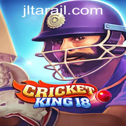 Explore CricketKing18 and the New Wave of Gaming with JL TARA