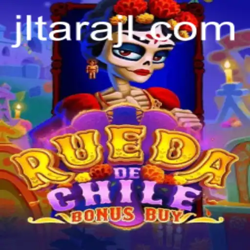 Exploring the Thrills of RuedaDeChileBonusBuy: A Comprehensive Guide with JL TARA